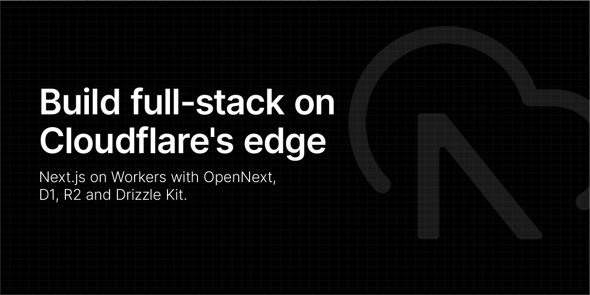 NCT Banner A banner image for Next-Cloudflare-Turbo with a heading reading Build full-stack on Cloudflare's edge